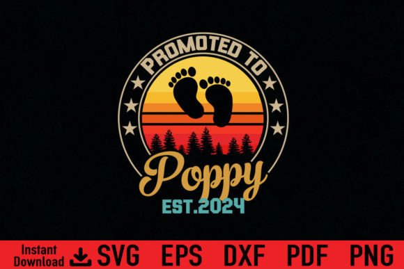 Funny Promoted to Poppy Est 2024 Gift Graphics and T-Shirt Designs Review