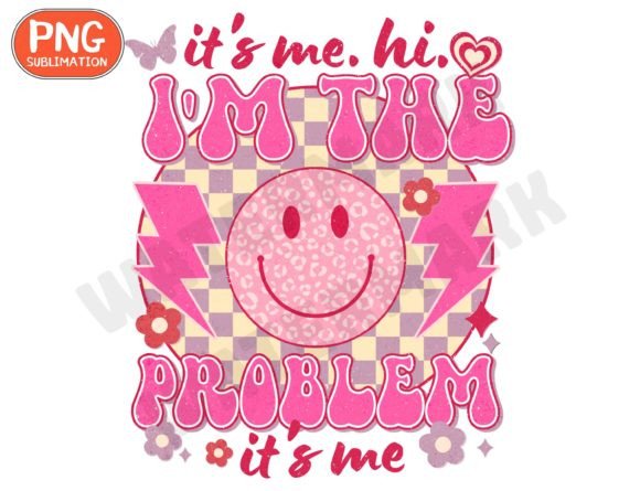 I m the Problem Funny Grandma Png Graphics and T-Shirt Designs