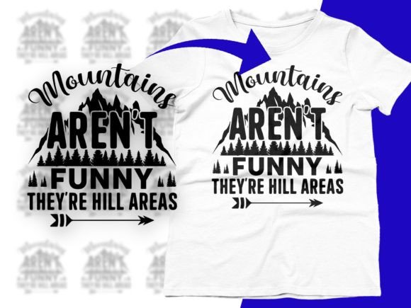 Mountains Aren’t Funny They’re Hill Area Review