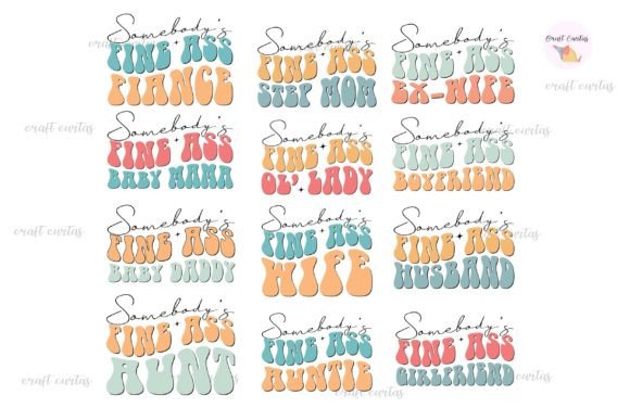 Somebody s Fine Ass Bundle Graphics and T-Shirt Designs