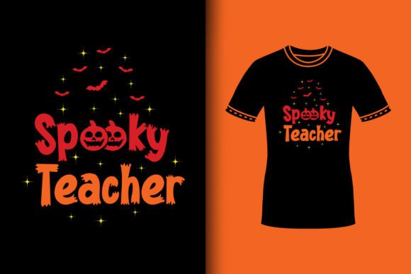 Spooky Teacher Funny Halloween Teacher Graphics & T-Shirt Designs